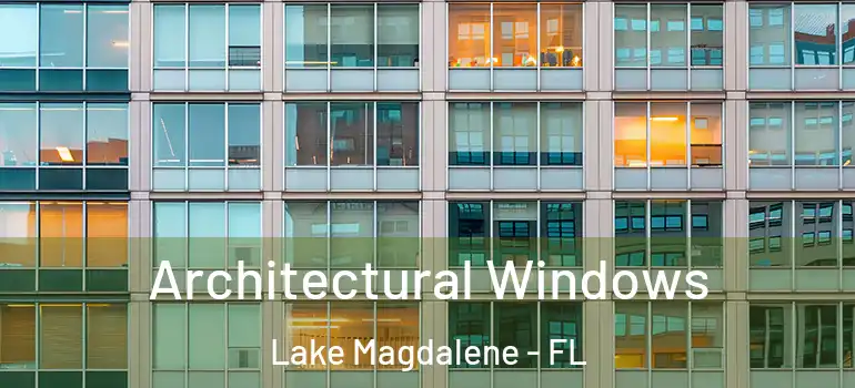  Architectural Windows Lake Magdalene - FL