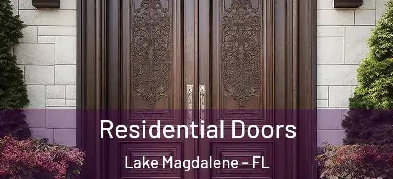  Residential Doors Lake Magdalene - FL