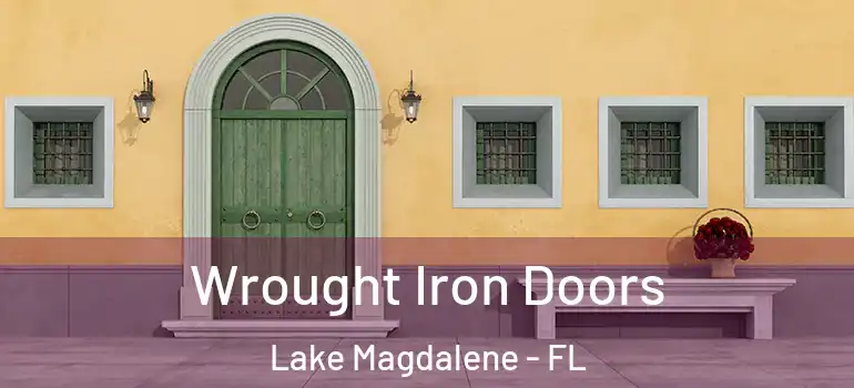  Wrought Iron Doors Lake Magdalene - FL